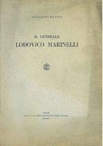 Il Generale Lodovico Marinelli