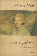 Cane e padrone e altri racconti