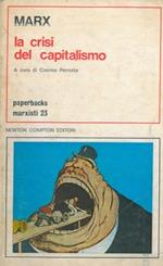 La crisi del capitalismo. A cura di Cosimo Perrotta