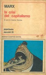 La crisi del capitalismo. A cura di Cosimo Perrotta