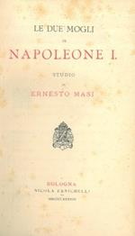 Le due mogli di Napoleone I