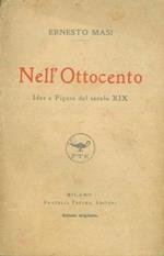 Nell'Ottocento. Idee e figure del secolo XIX