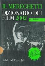 Il Mereghetti. Dizionario dei film 2000