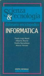 Dizionario enciclopedico. Informatica