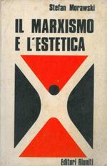 Il marxismo e l'estetica