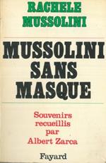 Mussolini sans masque