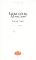 Le ancora chiuse figlie marinaie