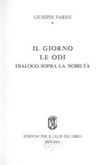 Il giorno - Le odi - Dialogo sopra la nobiltà