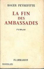 La fin des ambassades