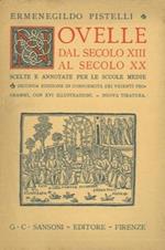 Novelle dal secolo XIII al secolo XX. Scelte e annotate per le scuole medie