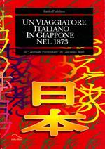 Un viaggiatore italiano in Giappone nel 1873. Il â€œGiornale particolareâ€ di Giacomo Bove