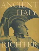 Ancient Italy. A study of the interrelations of its peoples as shown in their arts