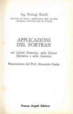 Applicazioni di Fortran nel calcolo numerico, nella ricerca operativa e nella statistica