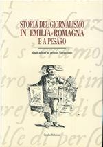 Storia del giornalismo in Emilia-Romagna e a Pesaro dagli albori al primo novecento