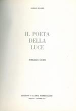 Virgilio Guidi. Il poeta della luce