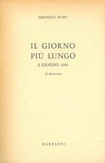 Il giorno più lungo. 6 giugno 1944