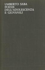 Poesie dell'adolescenza e giovanili. 1900-1910