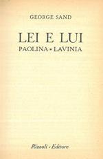 Lei e lui. Paolina. Lavinia