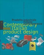 Prodotto industriale italiano contemporaneo. Contemporary italian product disign