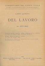 Commentario del codice civile. Libro quinto. Del lavoro. Art. 2555-2642