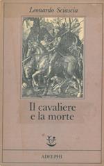 Il cavaliere e la morte. Sotie