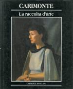 La raccolta d'arte Carimonte