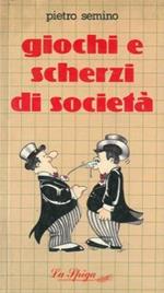 Giochi e scherzi di società