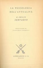 La psicologia dell'attualità. Pref. di G. Vigorelli