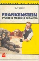 Frankenstein ovvero il moderno prometeo