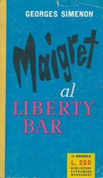 Maigret al Liberty bar