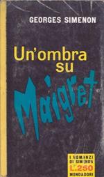 Un' ombra su Maigret