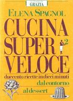 Cucina super veloce