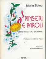 Pinseri e paroli. Poesie dialettali siciliane. Prefazione di Dina Papa. A cura di Antonino Bulla