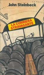 La corriera stravagante