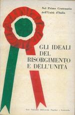 Gli ideali del Risorgimento e dell'Unità