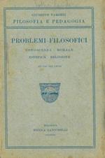 Problemi filosofici. Conoscenza. Morale. Estetica. Religione