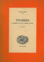 Tsushima. Il romanzo di una guerra navale