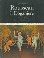 L' opera completa di Rousseau il Doganiere