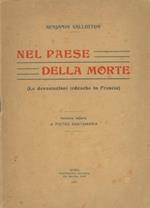 Nel paese della morte. (Le devastazioni tedesche in Francia)