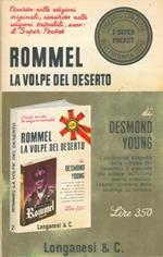 Rommel. La volpe del deserto