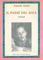 Il paese del sole. Poesie