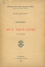 Intorno a due trovatori in Italia