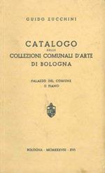 Catalogo della collezioni comunali d'arte di Bologna