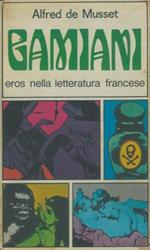 Eros nella letteratura francese. Il XIX secolo. Gamiani di Alfred de Musset