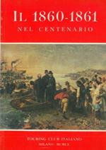 Il 1860 - 1861 nel centenario