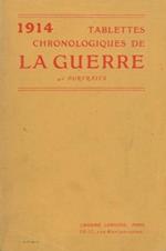 1914 Tablettes chronologiques de la guerre