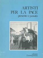 Artisti per la pace - presente e passato