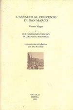 L' assalto al convento di San Marco. Verano Magni e due componimenti poetici di Lorenzo il Magnifico