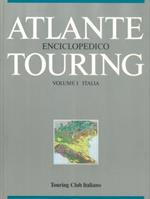 Atlante enciclopedico Touring. Italia. Europa. Paesi extraeuropei. Storia antica e medievale. Storia moderna e contemporanea