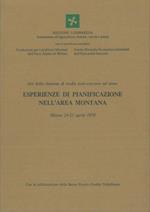 Atti della riunione italo svizzera sul tema: Esperienze di pianificazione nell'area montana